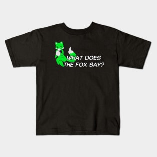 What does the fox say? - Bright Green Kids T-Shirt